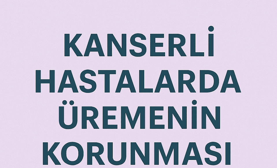 Üremenin Korunması